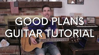 Red Rocks Worship  Good Plans Guitar Tutorial [upl. by Polivy]