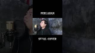 PERLAHANGUYON WATON SeyALCOVER cover shorts shortvideo guyonwaton perlahancover [upl. by Jacquetta577]