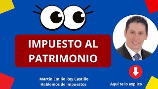 IMPUESTO AL PATRIMONIO AÑO 2023 SITUACIONES QUE SE ENCUENTRAN EN EL IMPUESTO AL PATRIMONIO [upl. by Bellamy251]