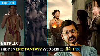 Top 10 Hidden Epic Fantasy Netflix Web Series Hindi Dubbed All Time Hit [upl. by Odnumyar]