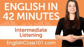 42 Minutes of Intermediate English Listening Comprehension [upl. by Cati827]