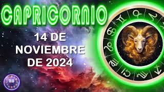 Horóscopo de hoy – CAPRICORNIO – 14 de noviembre de 2024 [upl. by Nylaras343]