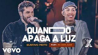 Gustavo Mioto Mc Don Juan  Quando Apaga A Luz Ao Vivo Em Recife  2022 [upl. by Edroi]