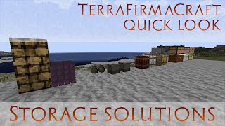 TerraFirmaCraft Quick Look  Storage  Vessels Barrels Log Piles Chests build 79 [upl. by Nytsyrk]