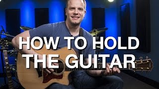 How To Hold The Guitar  Beginner Guitar Lesson 2 [upl. by Llenrac350]