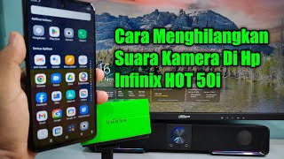 Cara Menghilangkan Suara Kamera Di Hp Infinix HOT 50i [upl. by Nayr]