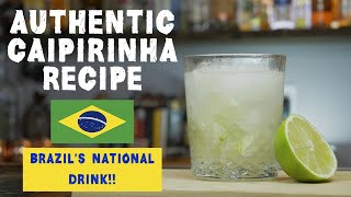 How to Make an Authentic Caipirinha  The National Drink of Brazil [upl. by Idnis]