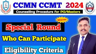 CCMN CCMT Special Round 2024 Details ccmn counselling special round 2024  ccmt special round 2024 [upl. by Noyes571]