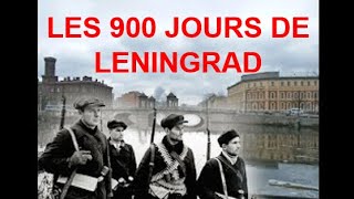 LES 900 JOURS DE LENINGRAD [upl. by Marve818]