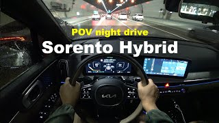 2024 KIA Sorento Hybrid AWD POV night drive [upl. by Aicylla]