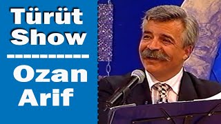 Türüt Show Ozan Arif ve Esat Kabaklı [upl. by Alekal]