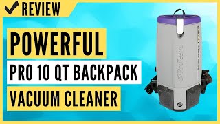 Powerful Proteam Super Coach Pro 10 QT Backpack Vacuum Cleaner Review [upl. by Adnahcir875]