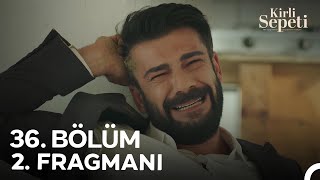 Kirli Sepeti 36 Bölüm 2 Fragmanı [upl. by Magbie]