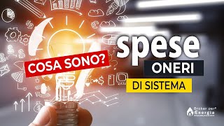 Oneri di Sistema Bolletta Luce e Gas  Cosa Sono [upl. by Farny]