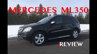 Mercedes ML350 Review  20062011  2nd Generation [upl. by Hadleigh497]