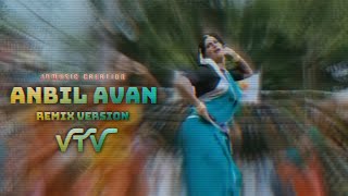 Anbil aval  remix  folk  jomusic  vtv  tamil [upl. by Annette437]