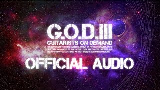 GODIII Brief Demo Official Audio [upl. by Aicenat]