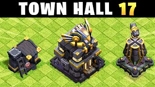 Everything We Know About Town Hall 17 in Clash of Clans [upl. by Noyes317]