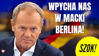 Bzdury Tuska Wpycha nas w łapy Berlina [upl. by Hightower]