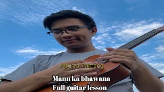 Mann Ka BhawanaApurva tamang Complete guitar lesson [upl. by Kopaz]