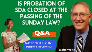 Walter veith  Is the probation of the SDAs Closed at the passing of the National Sunday Law   QampA [upl. by Dyan734]