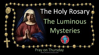 Pray the Rosary 💚 Thursday The Luminous Mysteries of the Holy Rosary multilanguage cc subtitles [upl. by Kristin]