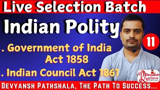 Indian Polity  Class 05  The Government of India Act of 1858  Selection Batch  One Day Exams [upl. by Ycnej]