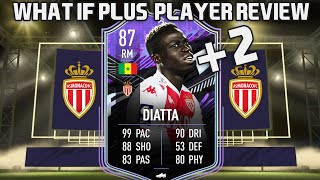 THE BEST UPGRADE 87 WHAT IF PLUS DIATTA PLAYER REVIEW FIFA 21 ULTIMATE TEAM [upl. by Eulalia893]