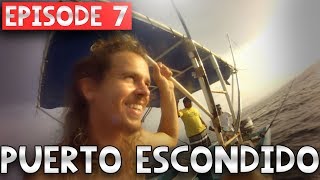 Solo Backpacking Mexico  Episode 7 Puerto Escondido [upl. by Perkoff]