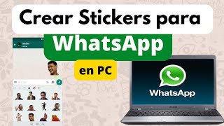 Como crear stickers para WhatsApp desde pc [upl. by Tatianna]