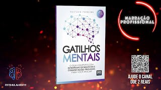 Gatilhos Mentais Audiobook Narração Profissional [upl. by Aitan]