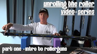 Understanding Rollerguns Part 1  Unrolling the Roller Speargun [upl. by Killam]