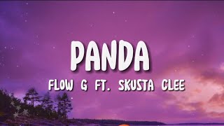 Flow G Ft Skusta Clee  PandaLyrics Video [upl. by Laira654]