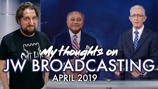 My thoughts on JW Broadcasting  April 2019 with Samuel Herd and Izak Marais [upl. by Ennoira]