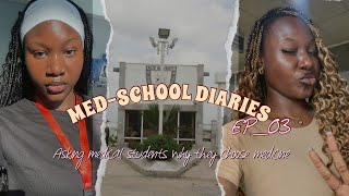 MEDSCHOOL DIARIES  EP03 ASKING MEDICAL STUDENTS WHY MEDICINE BAZE UNIVERSITY [upl. by Sergio]