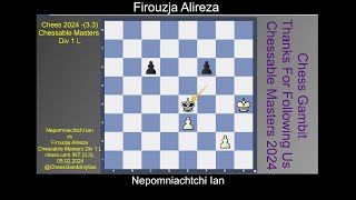 Nepomniachtchi Ian vs Firouzja Alireza Chessable Masters Div 1L 3 3 [upl. by Lobell]