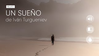 UN SUEÑO  Iván Turgueniev  Audiolibro narrado [upl. by Goldstein]