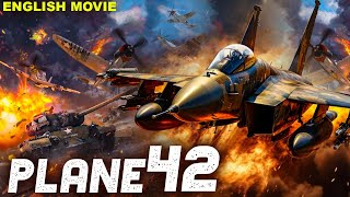 PLANE 42  English Movie  Hollywood Blockbuster Action English Full Movie  English Action Movies [upl. by Nat]