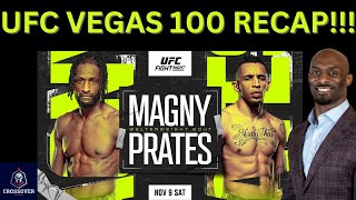 UFC VEGAS 100 NEIL MAGNY VS CARLOS PRATES RECAP [upl. by Felt472]