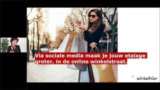 Winkelhier Webinar Promoten van jouw website of shop via sociale media [upl. by Aicinoid]