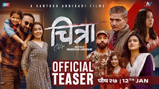 CHITRA  Nepali Movie Official Teaser  Santosh Adhikari Arpan Thapa Subeksha Pramod Menuka [upl. by Gearhart]