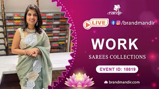 Work Sarees  WhatsApp Number 733 733 7000  Brand Mandir Sarees LIVE [upl. by Dracir337]