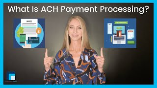 What Is ACH Payment Processing [upl. by Filberte]