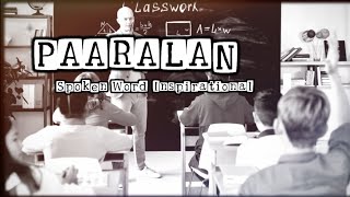 PAARALAN  SPOKEN WORD  TAGALOG POETRY  INSPIRATIONAL  BY PHEL  LITTLE BIT [upl. by Aneris]