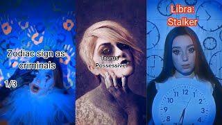 Zodiac Signs TikTok Compilation  New Zodiac Life 18  Relatable Zodiac Signs TikTok Compilation [upl. by Ennaitak]