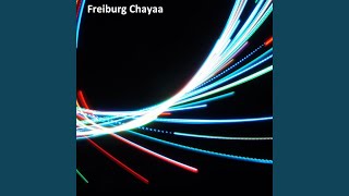 Freiburg Chayaa [upl. by Gloriane638]