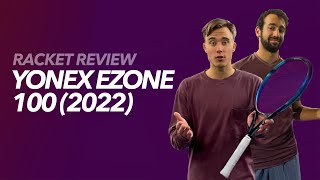 Yonex Ezone 100 2022 Review by GLADIATORS [upl. by Assillam]