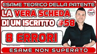 8 ERRORI ESAME NON SUPERATO  LA VERA SCHEDA D’ESAME PATENTE DI UN ISCRITTO AL CANALE 58 [upl. by Ahcsap]