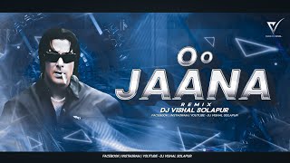 O Jaana  Tere Naam Movies  Bass Strock  Dj VishaL SoLapur [upl. by Ena571]