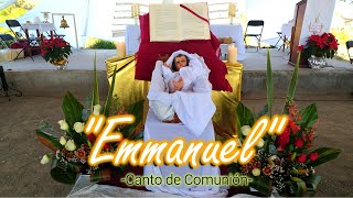 EMMANUEL  CANTO DE COMUNIÓN PARA NAVIDAD  MSP [upl. by Wandis]